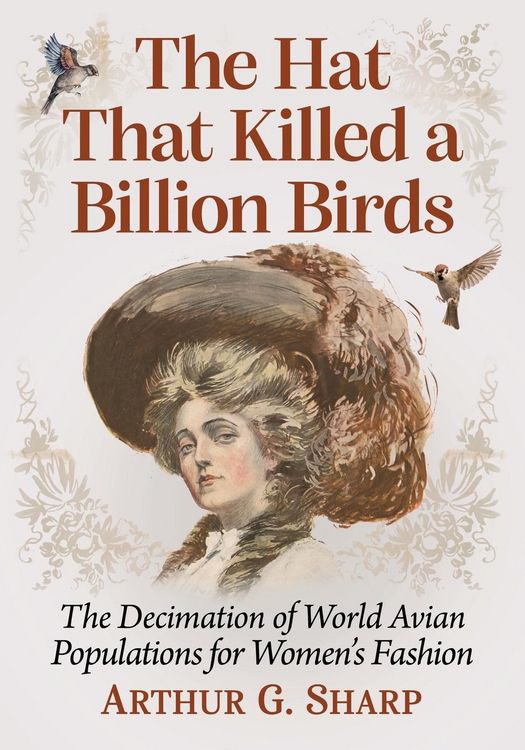 Produktbild: The Hat That Killed a Billion Birds