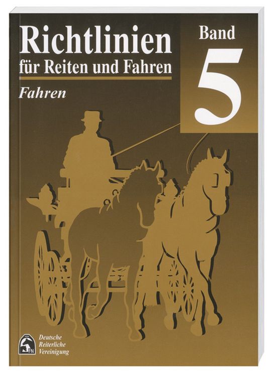 Produktbild: Richtlinien f&uuml;r Reiten und Fahren - Band 5