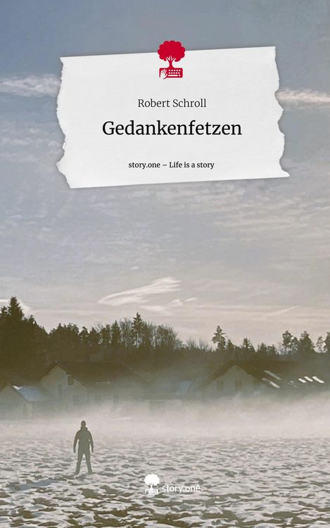 Produktbild: Gedankenfetzen. Life is a Story - story.one