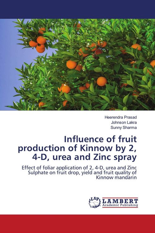 Produktbild: Influence of fruit production of Kinnow by 2, 4-D, urea and Zinc spray