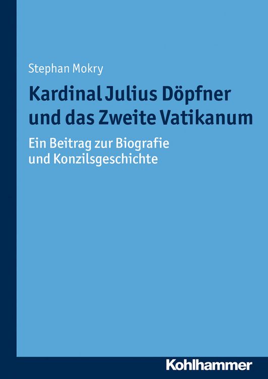 Produktbild: Kardinal Julius D&ouml;pfner und das Zweite Vatikanum