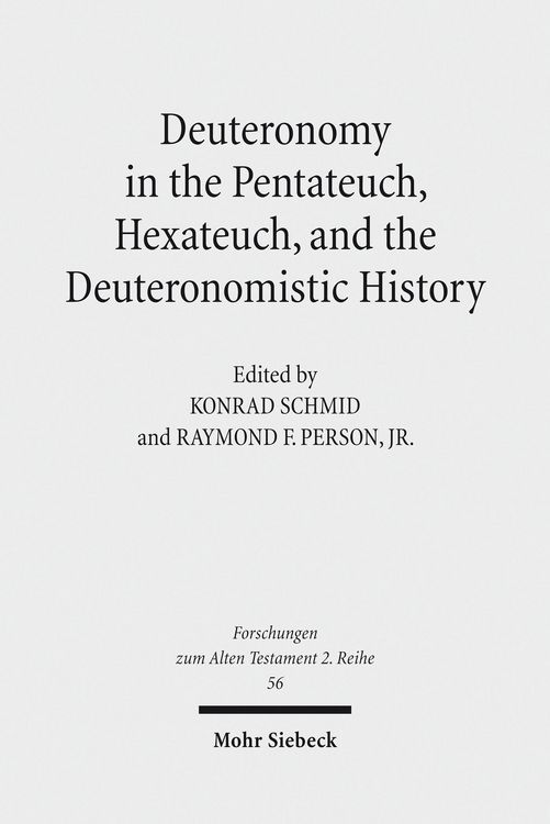 Produktbild: Deuteronomy in the Pentateuch, Hexateuch, and the Deuteronomistic History