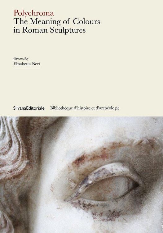 Produktbild: Polychroma : the meaning of colours in roman sculptures