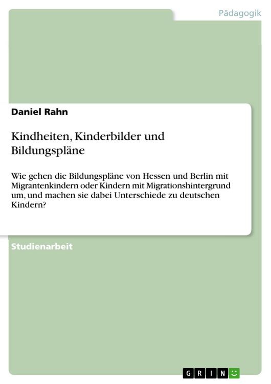 Produktbild: Kindheiten, Kinderbilder und Bildungspl&auml;ne