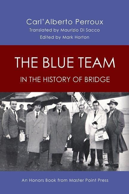 Produktbild: The Blue Team in the History of Bridge: An Honors Book from Master Point Press