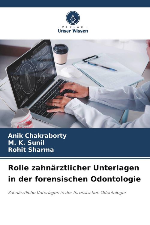 Produktbild: Rolle zahn&auml;rztlicher Unterlagen in der forensischen Odontologie