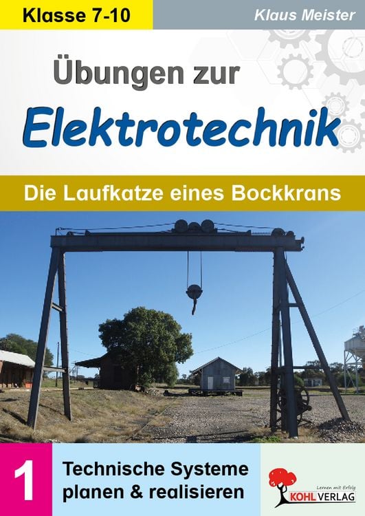 Produktbild: &Uuml;bungen zur Elektrotechnik / Die Laufkatze eines Bockkrans