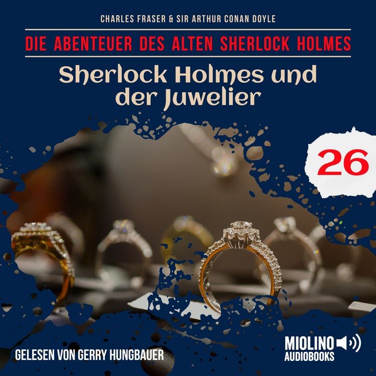 Produktbild: Sherlock Holmes und der Juwelier (Die Abenteuer des alten Sherlock Holmes, Folge 26)