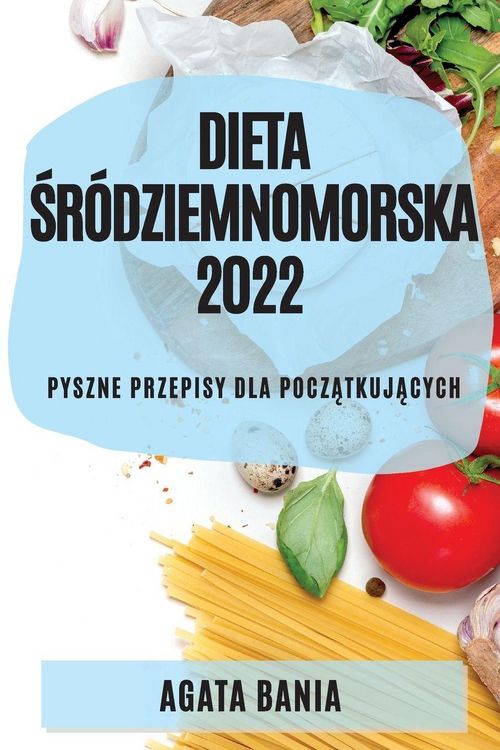 Produktbild: Dieta &iquest;r&oacute;dziemnomorska 2022