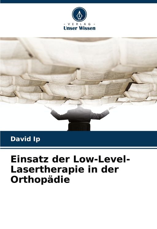 Produktbild: Einsatz der Low-Level-Lasertherapie in der Orthop&auml;die