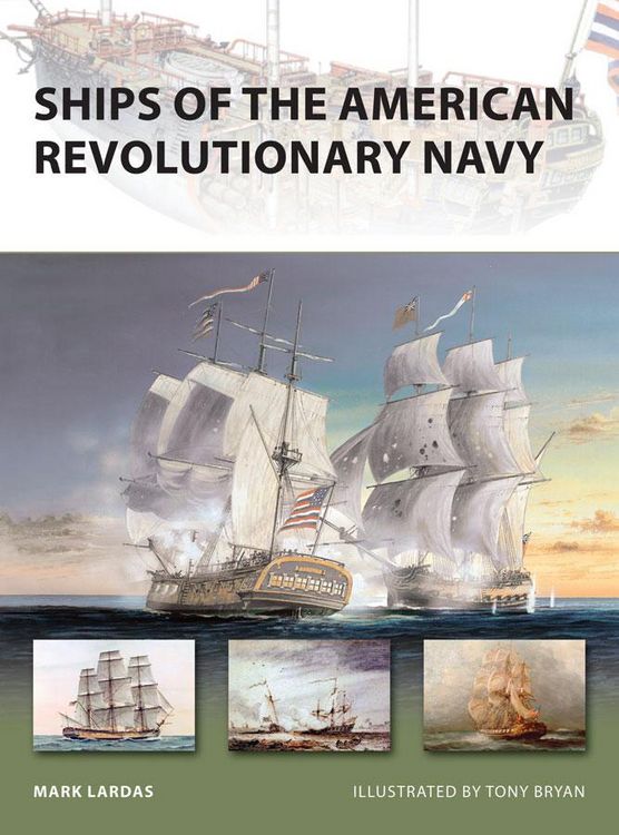Produktbild: Ships of the American Revolutionary Navy