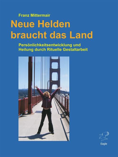 Produktbild: Neue Helden braucht das Land.