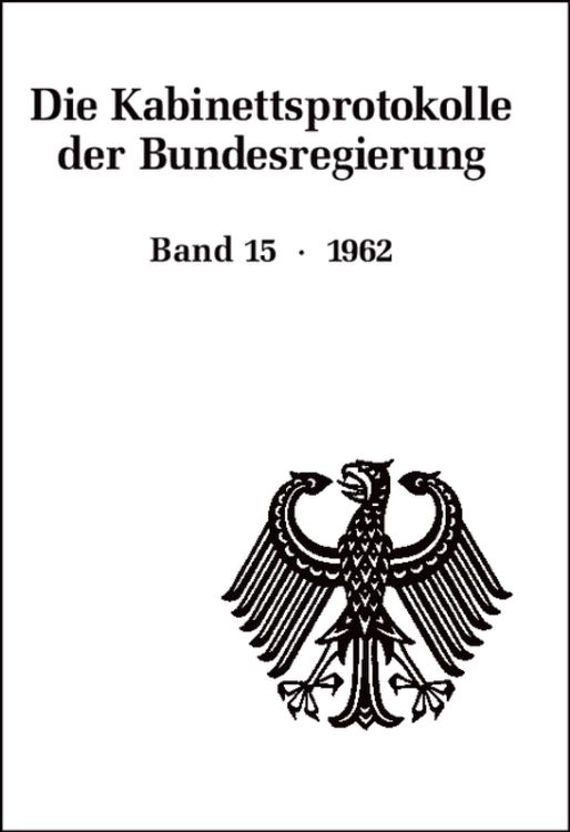 Produktbild: Die Kabinettsprotokolle der Bundesregierung / 1962