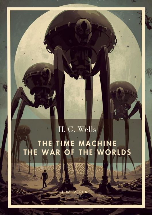 Produktbild: H. G. Wells: The Time Machine / The War of the Worlds (English Edition)