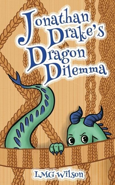 Produktbild: Wilson, L: Jonathan Drakes Dragon Dilemma