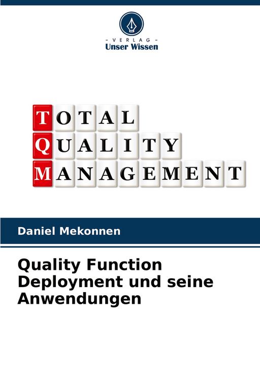 Produktbild: Quality Function Deployment und seine Anwendungen