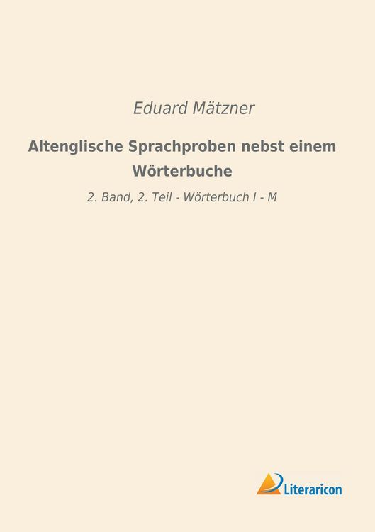 Produktbild: Altenglische Sprachproben nebst einem W&ouml;rterbuche