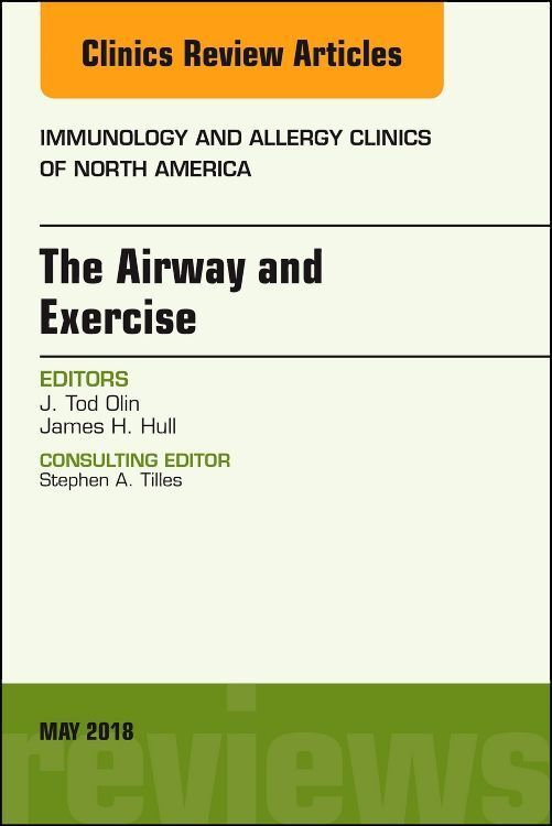 Produktbild: The Airway and Exercise, an Issue of Immunology and Allergy Clinics of North America