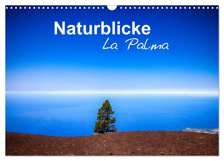Produktbild: Naturblicke - La Palma (Wandkalender 2026 DIN A3 quer), CALVENDO Monatskalender