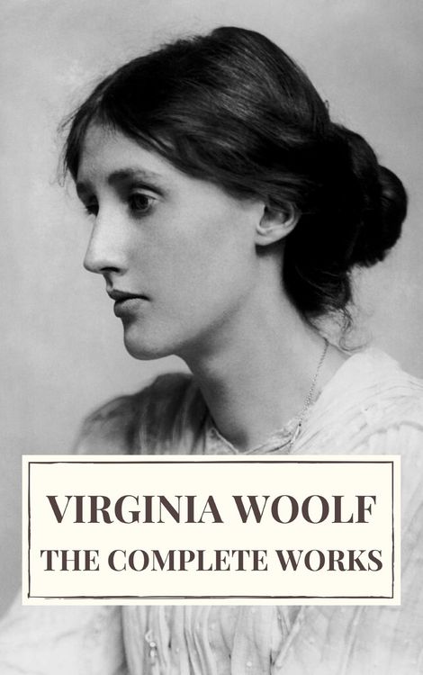 Produktbild: Virginia Woolf: The Complete Works