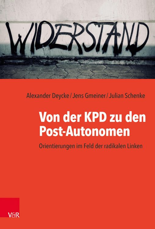 Produktbild: Von der KPD zu den Post-Autonomen