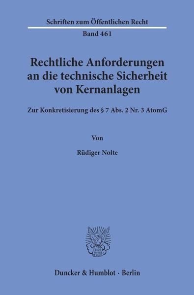 Produktbild: Rechtliche Anforderungen an die technische Sicherheit von Kernanlagen.