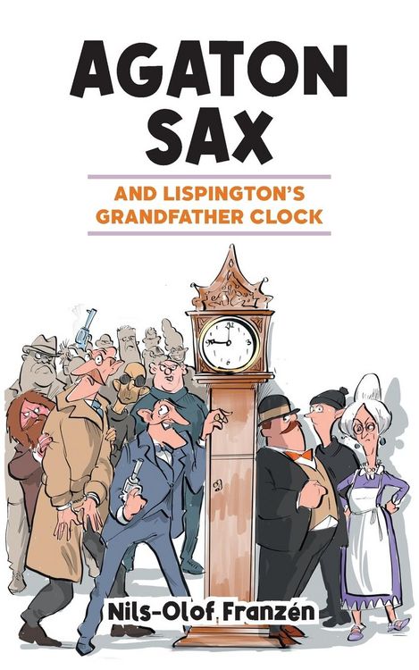 Produktbild: Agaton Sax and Lispington's Grandfather Clock