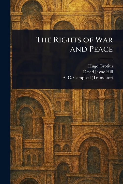 Produktbild: The Rights of War and Peace