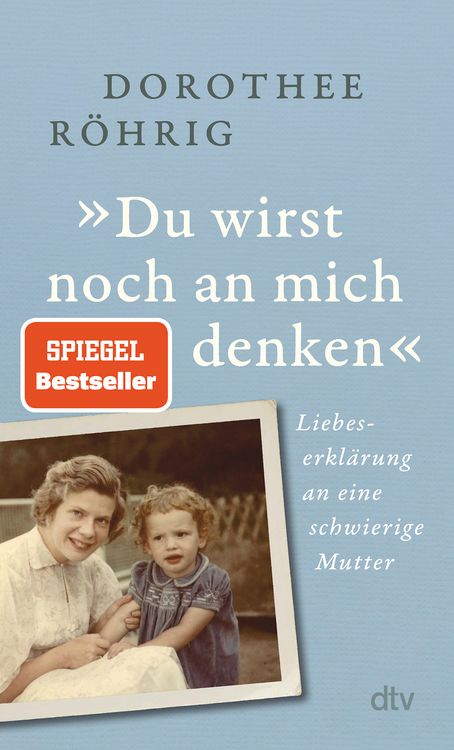 Produktbild: &raquo;Du wirst noch an mich denken&laquo;