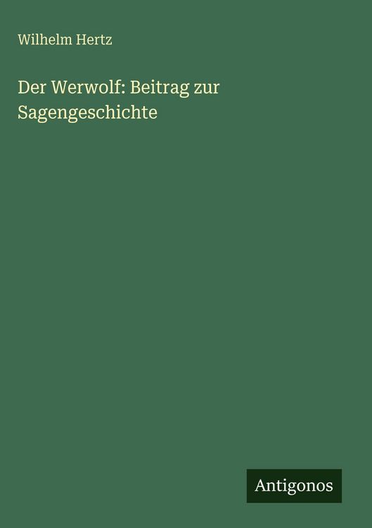 Produktbild: Der Werwolf: Beitrag zur Sagengeschichte