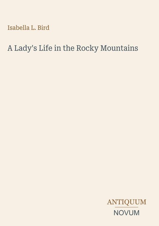Produktbild: A Lady's Life in the Rocky Mountains