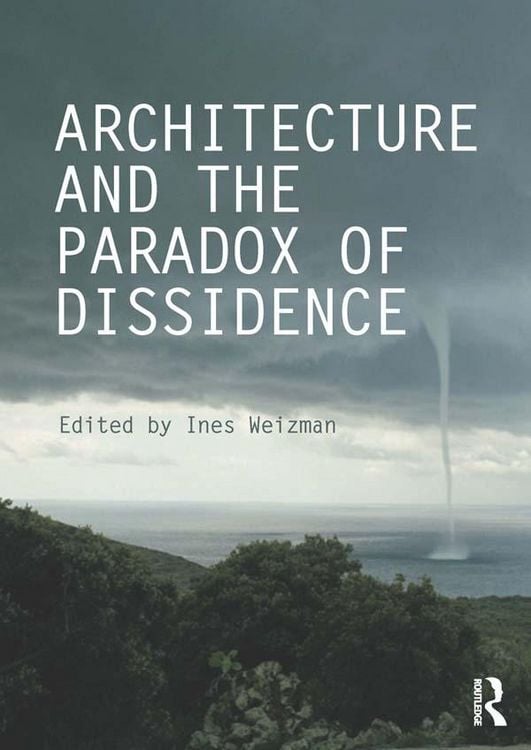 Produktbild: Architecture and the Paradox of Dissidence