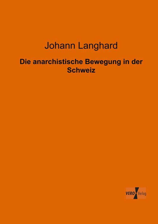 Produktbild: Die anarchistische Bewegung in der Schweiz
