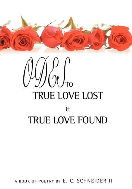 Produktbild: Odes to True Love Lost and True Love Found