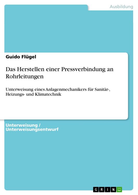 Produktbild: Das Herstellen einer Pressverbindung an Rohrleitungen