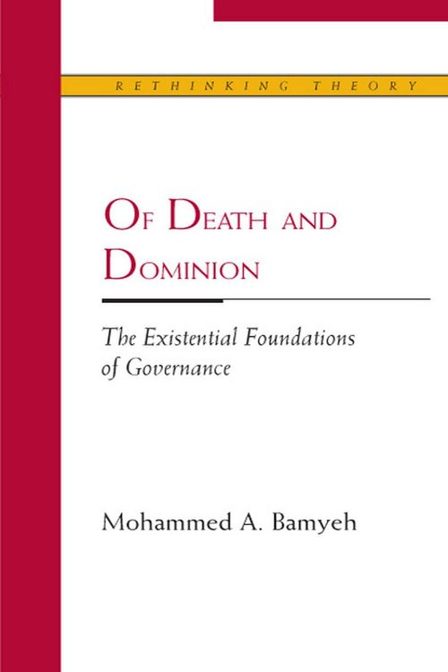 Produktbild: Of Death and Dominion: The Existential Foundations of Governance