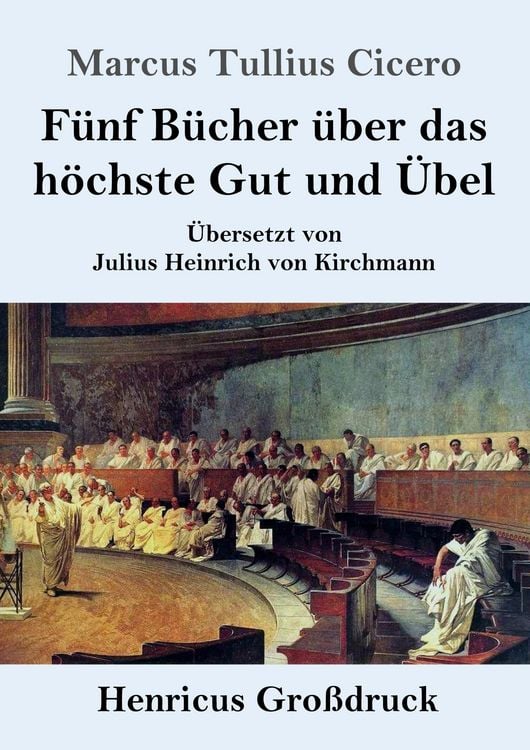 Produktbild: F&uuml;nf B&uuml;cher &uuml;ber das h&ouml;chste Gut und &Uuml;bel (Gro&szlig;druck)