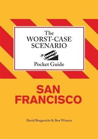 Produktbild: Worst-Case Scenario Pocket Guide: San Francisco
