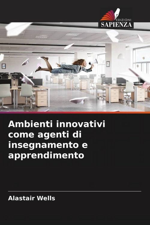 Produktbild: Ambienti innovativi come agenti di insegnamento e apprendimento
