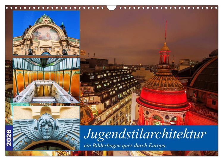 Produktbild: Jugendstilarchitektur - ein Bilderbogen quer durch Europa (Wandkalender 2026 DIN A3 quer), CALVENDO Monatskalender