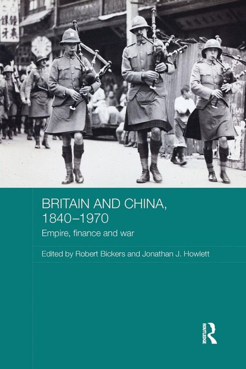 Produktbild: Britain and China, 1840-1970
