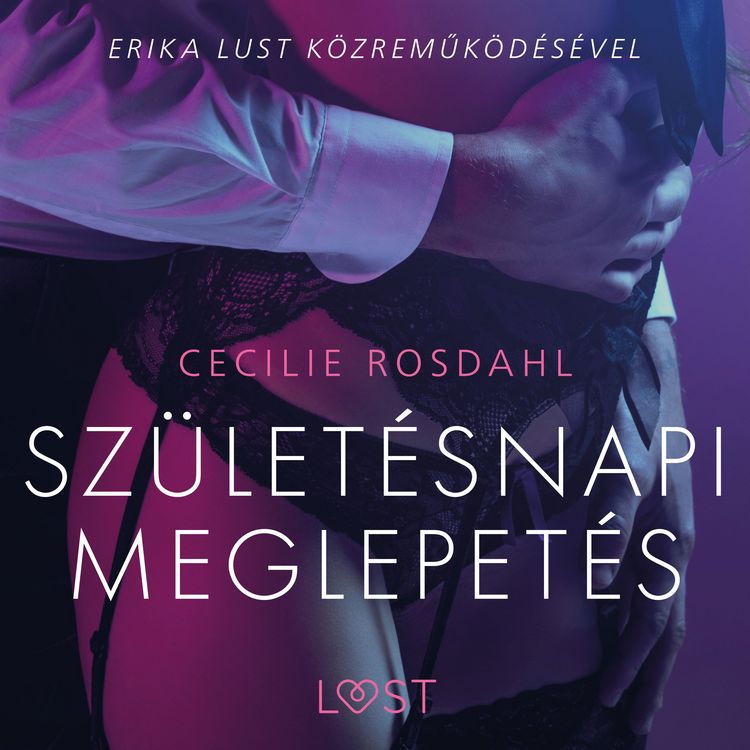 Produktbild: Sz&uuml;let&eacute;snapi meglepet&eacute;s &ndash; Szex &eacute;s erotika