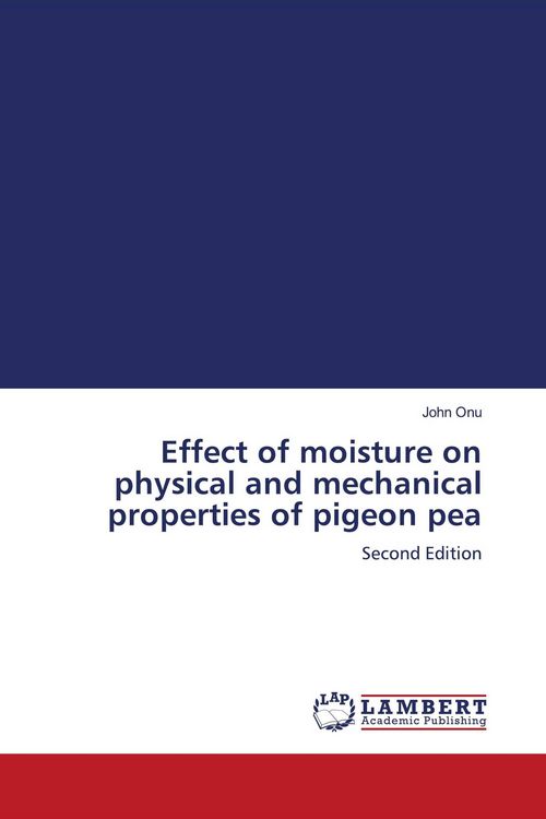 Produktbild: Effect of moisture on physical and mechanical properties of pigeon pea