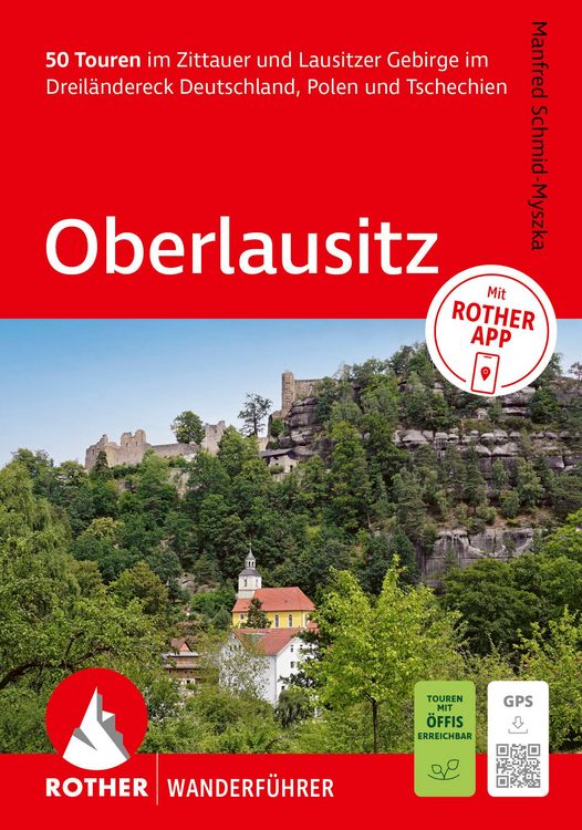 Produktbild: ROTHER Wanderf&uuml;hrer Oberlausitz. 50 Touren im Zittauer und Lausitzer Gebirge im Dreil&auml;ndereck Deutschland, Polen und Tschechien