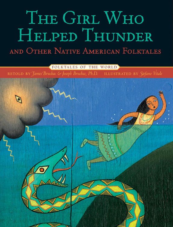 Produktbild: The Girl Who Helped Thunder and Other Native American Folktales