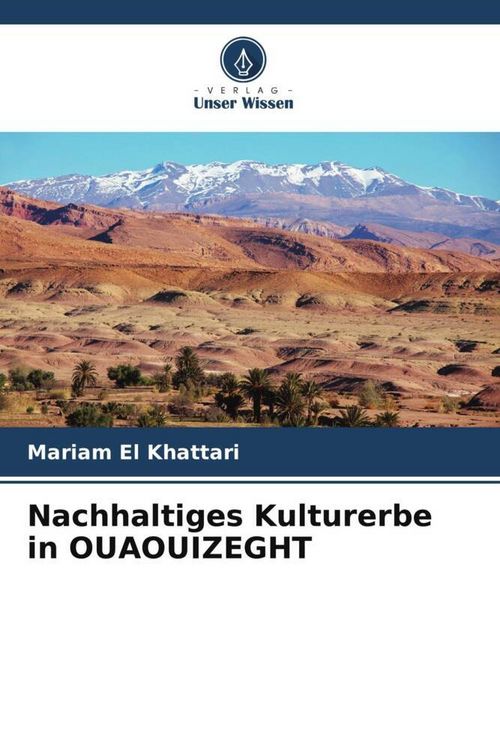 Produktbild: Nachhaltiges Kulturerbe in OUAOUIZEGHT