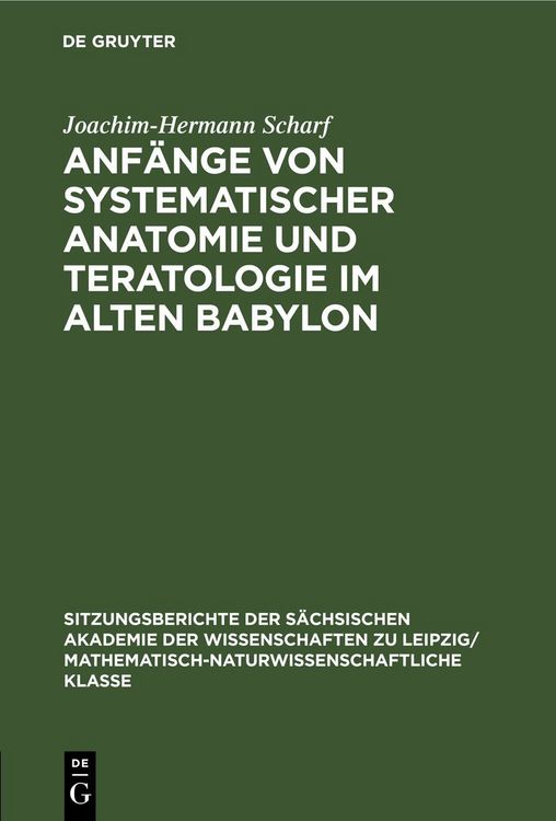 Produktbild: Anf&auml;nge von systematischer Anatomie und Teratologie im Alten Babylon