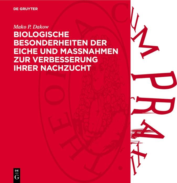 Produktbild: Biologische Besonderheiten der Eiche und Massnahmen zur Verbesserung ihrer Nachzucht