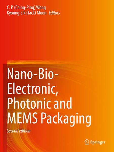 Produktbild: Nano-Bio- Electronic, Photonic and MEMS Packaging