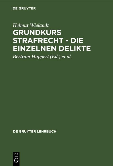 Produktbild: Grundkurs Strafrecht - Die einzelnen Delikte